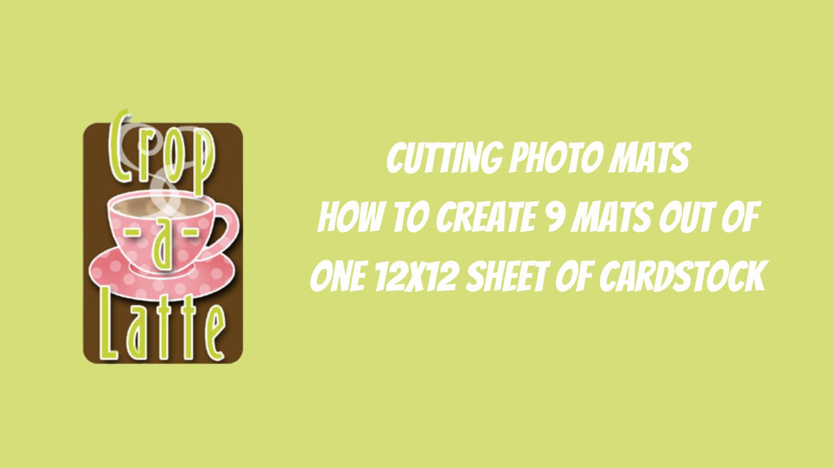 How do we cut photo mats for our scrapbooking kits? CropALatte