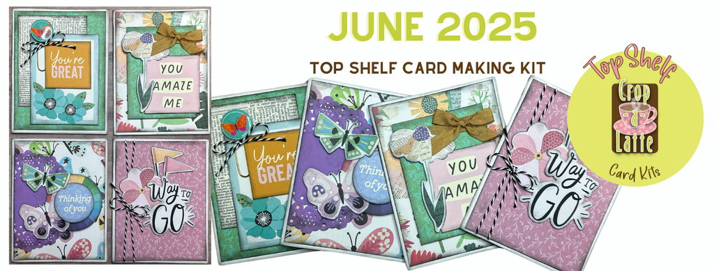 Top Shelf Card Making Kit, June 2025 - Vicki Boutin Cut And Paste