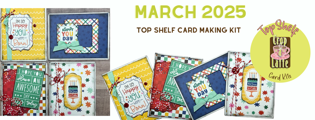 Top Shelf Card Making Kit, March 2025 - Echo Park Birthday